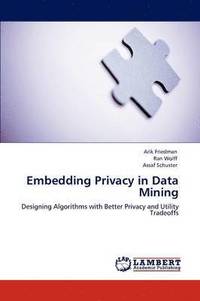 bokomslag Embedding Privacy in Data Mining