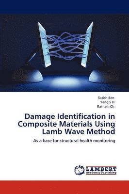 bokomslag Damage Identification in Composite Materials Using Lamb Wave Method