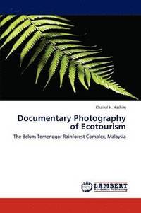 bokomslag Documentary Photography of Ecotourism