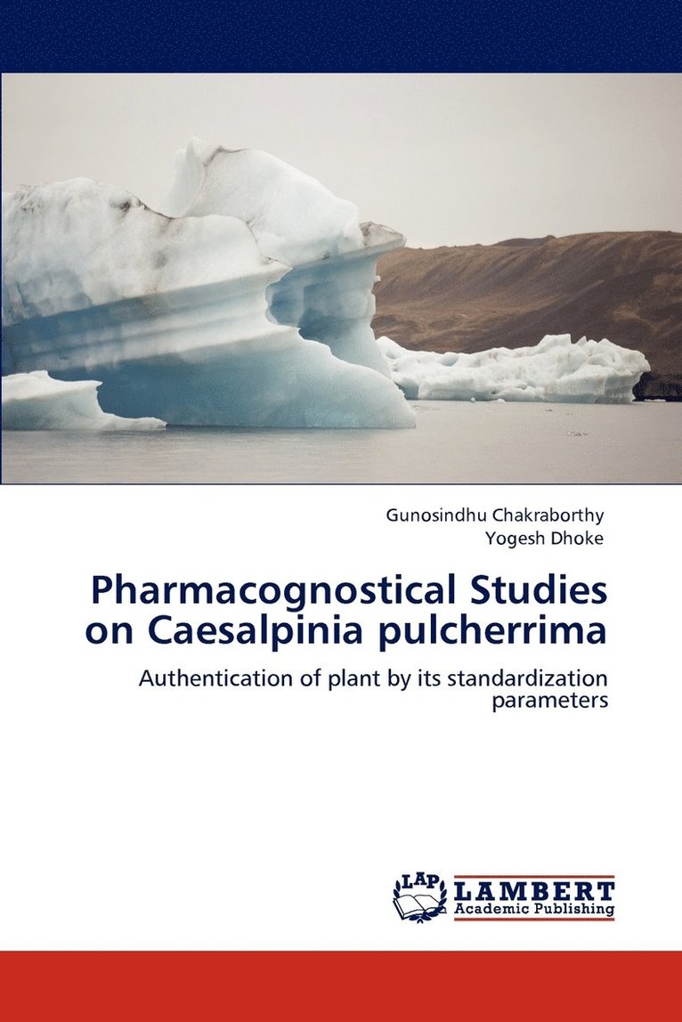 Pharmacognostical Studies on Caesalpinia pulcherrima 1