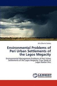 bokomslag Environmental Problems of Peri Urban Settlements of the Lagos Megacity
