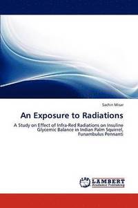 bokomslag An Exposure to Radiations