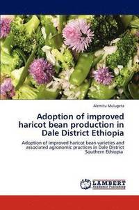 bokomslag Adoption of Improved Haricot Bean Production in Dale District Ethiopia