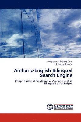 Amharic-English Bilingual Search Engine 1