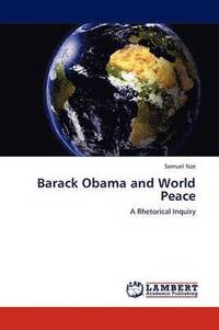 bokomslag Barack Obama and World Peace