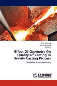 bokomslag Effect Of Geometry On Quality Of Casting In Gravity Casting Process