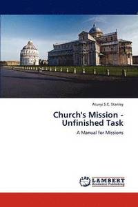 bokomslag Church's Mission - Unfinished Task