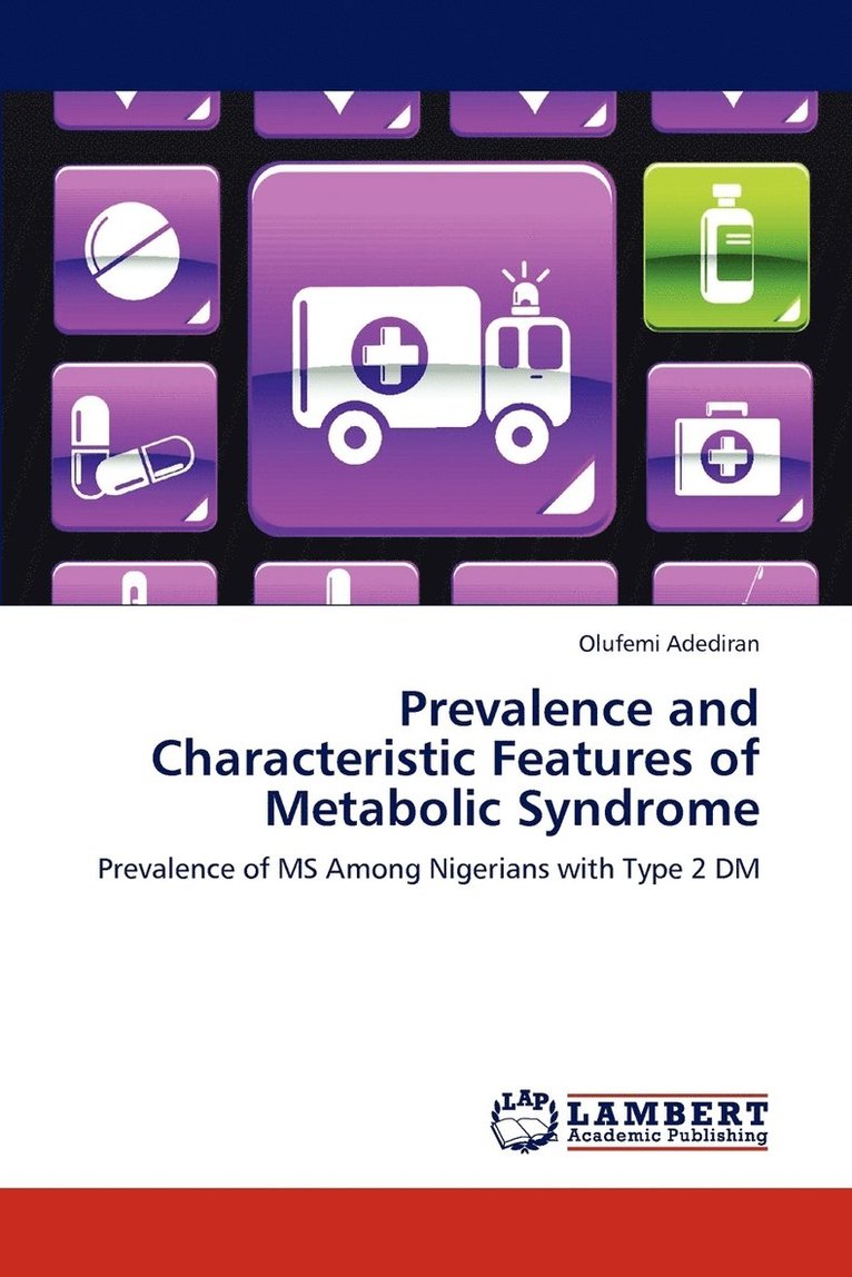 Prevalence and Characteristic Features of Metabolic Syndrome 1