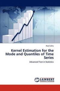bokomslag Kernel Estimation for the Mode and Quantiles of Time Series