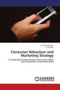 bokomslag Consumer Behaviour and Marketing Strategy