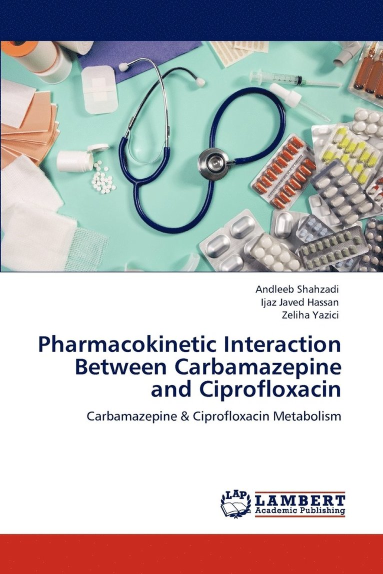 Pharmacokinetic Interaction Between Carbamazepine and Ciprofloxacin 1