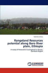 bokomslag Rangeland Resources Potential Along Baro River Plain, Ethiopia