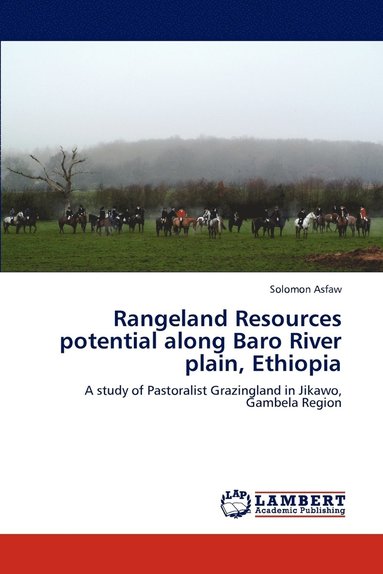 bokomslag Rangeland Resources Potential Along Baro River Plain, Ethiopia