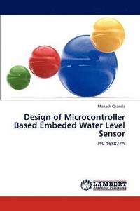 bokomslag Design of Microcontroller Based Embeded Water Level Sensor