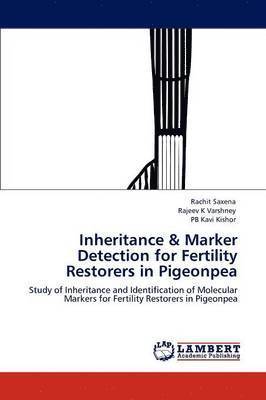 Inheritance & Marker Detection for Fertility Restorers in Pigeonpea 1