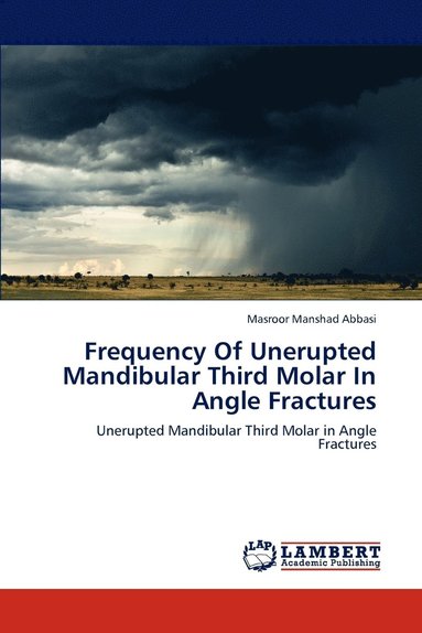 bokomslag Frequency Of Unerupted Mandibular Third Molar In Angle Fractures
