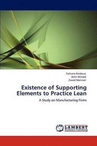 bokomslag Existence of Supporting Elements to Practice Lean