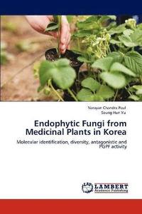 bokomslag Endophytic Fungi from Medicinal Plants in Korea