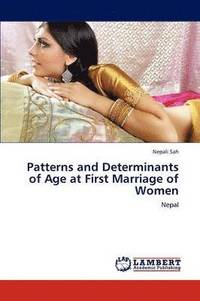 bokomslag Patterns and Determinants of Age at First Marriage of Women