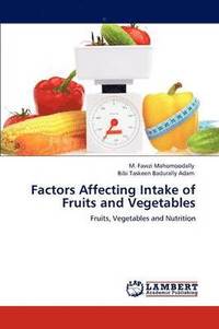 bokomslag Factors Affecting Intake of Fruits and Vegetables