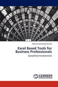 bokomslag Excel Based Tools for Business Professionals