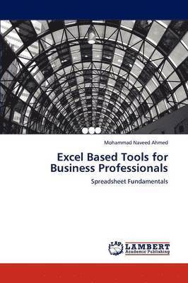 Excel Based Tools for Business Professionals 1