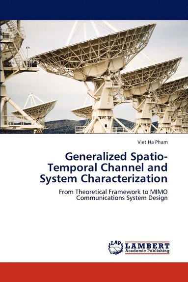 bokomslag Generalized Spatio-Temporal Channel and System Characterization