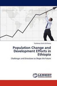 bokomslag Population Change and Development Efforts in Ethiopia