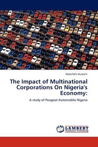 bokomslag The Impact of Multinational Corporations On Nigeria's Economy