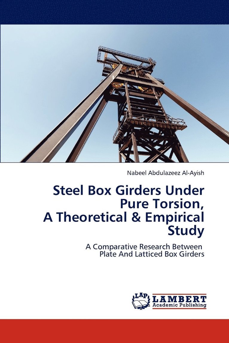 Steel Box Girders Under Pure Torsion, A Theoretical & Empirical Study 1