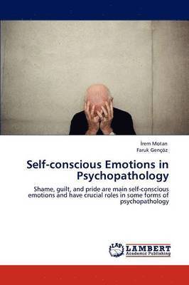 bokomslag Self-Conscious Emotions in Psychopathology
