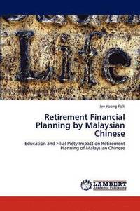 bokomslag Retirement Financial Planning by Malaysian Chinese