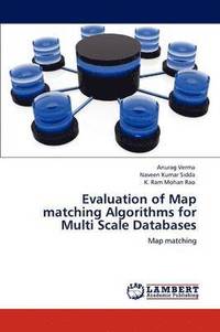 bokomslag Evaluation of Map matching Algorithms for Multi Scale Databases