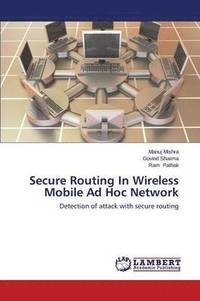 bokomslag Secure Routing in Wireless Mobile Ad Hoc Network