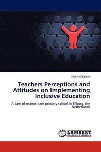 bokomslag Teachers Perceptions and Attitudes on Implementing Inclusive Education