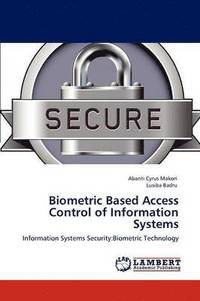 bokomslag Biometric Based Access Control of Information Systems