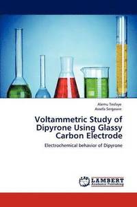 bokomslag Voltammetric Study of Dipyrone Using Glassy Carbon Electrode