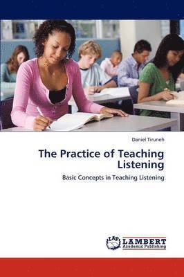 The Practice of Teaching Listening 1