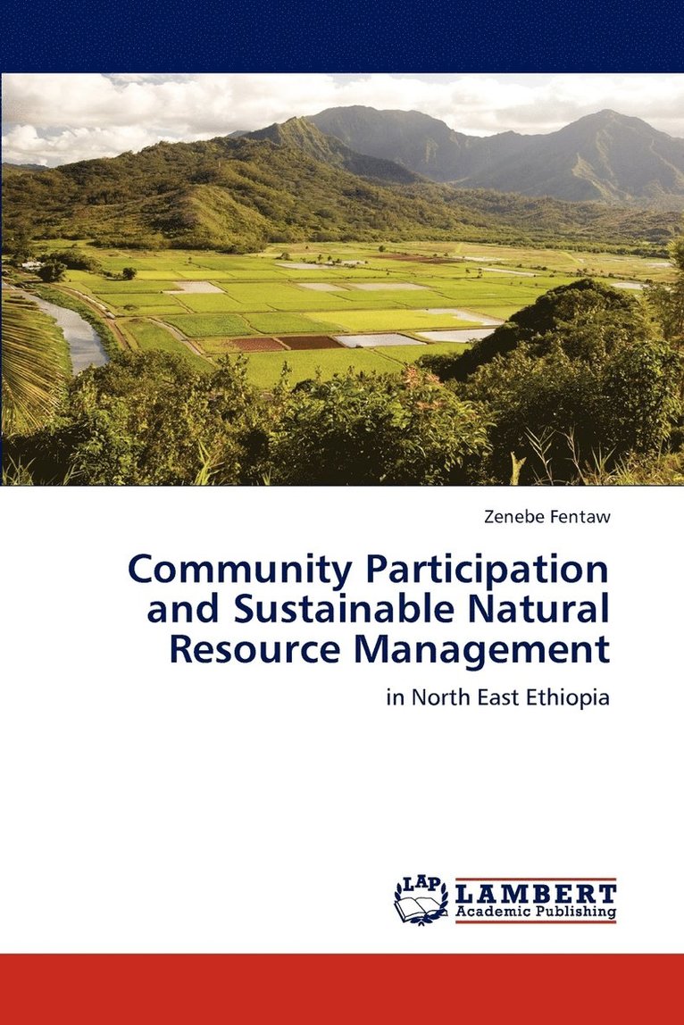 Community Participation and Sustainable Natural Resource Management 1