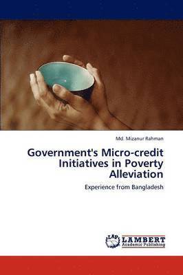 Government's Micro-Credit Initiatives in Poverty Alleviation 1