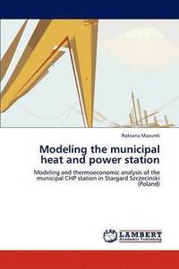 bokomslag Modeling the municipal heat and power station