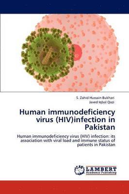Human immunodeficiency virus (HIV)infection in Pakistan 1