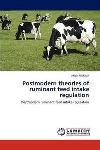 bokomslag Postmodern theories of ruminant feed intake regulation