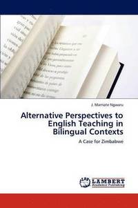 bokomslag Alternative Perspectives to English Teaching in Bilingual Contexts