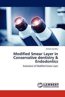 Modified Smear Layer in Conservative dentistry & Endodontics 1