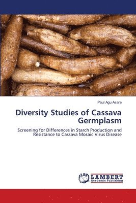 bokomslag Diversity Studies of Cassava Germplasm