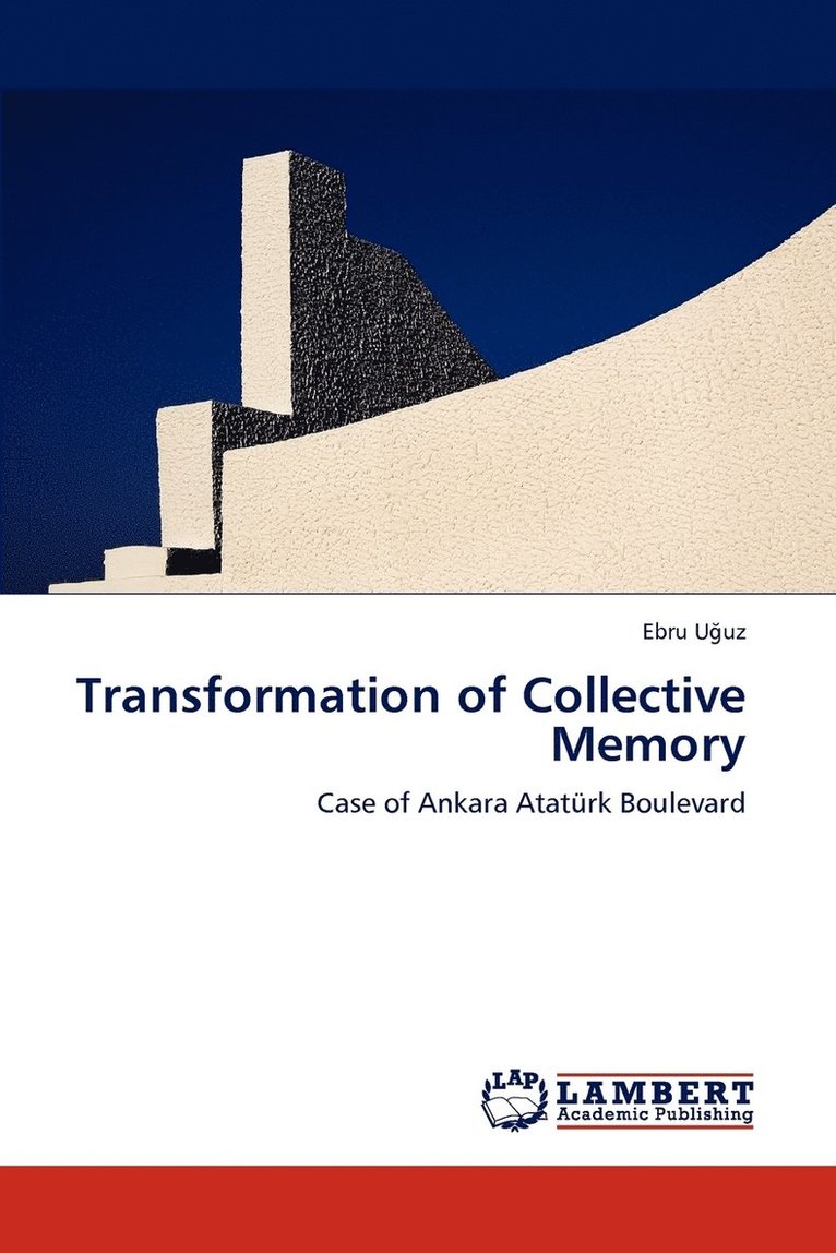 Transformation of Collective Memory 1