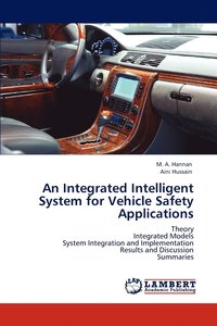 bokomslag An Integrated Intelligent System for Vehicle Safety Applications