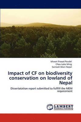 Impact of Cf on Biodiversity Conservation on Lowland of Nepal 1