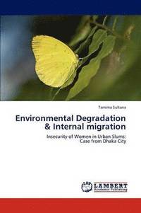 bokomslag Environmental Degradation & Internal migration